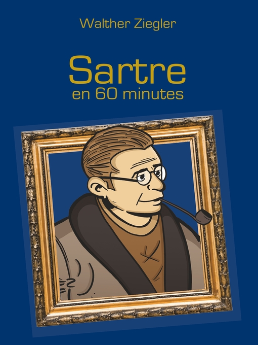 Title details for Sartre en 60 minutes by Walther Ziegler - Available